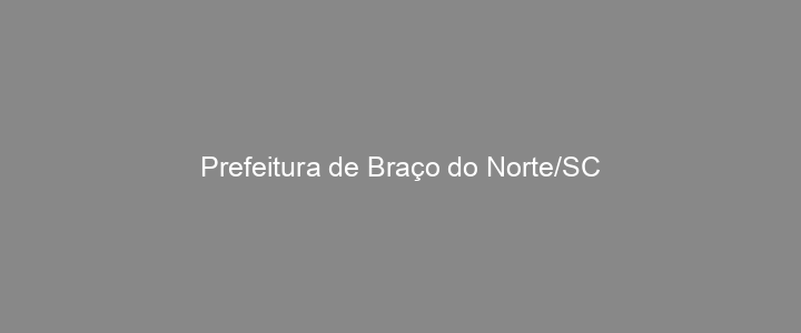 Provas Anteriores Prefeitura de Braço do Norte/SC